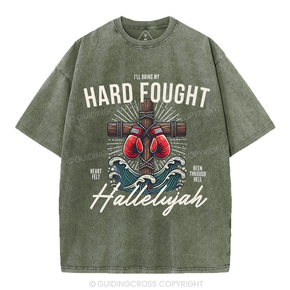 Hard Fought  Christian Washed T-Shirt