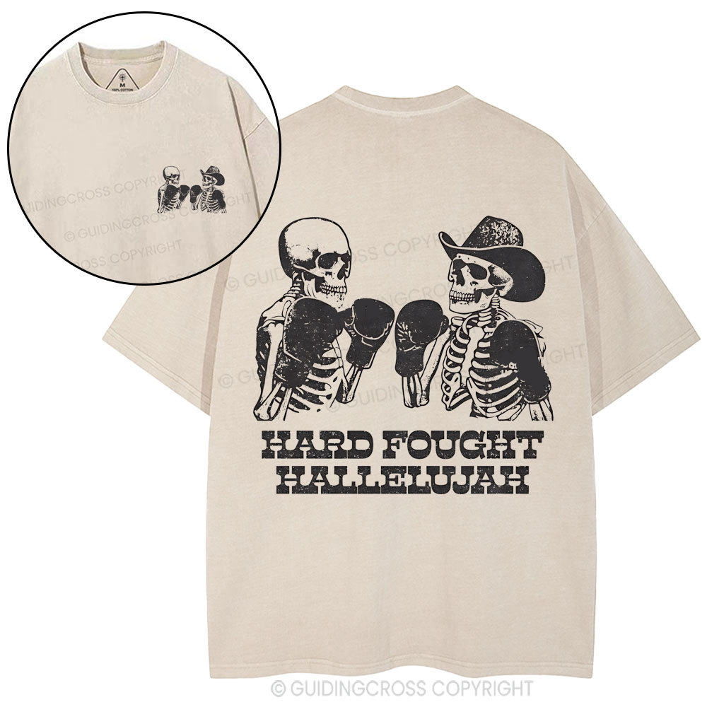 Hard Fought Hallelajah Christian Washed T-Shirt