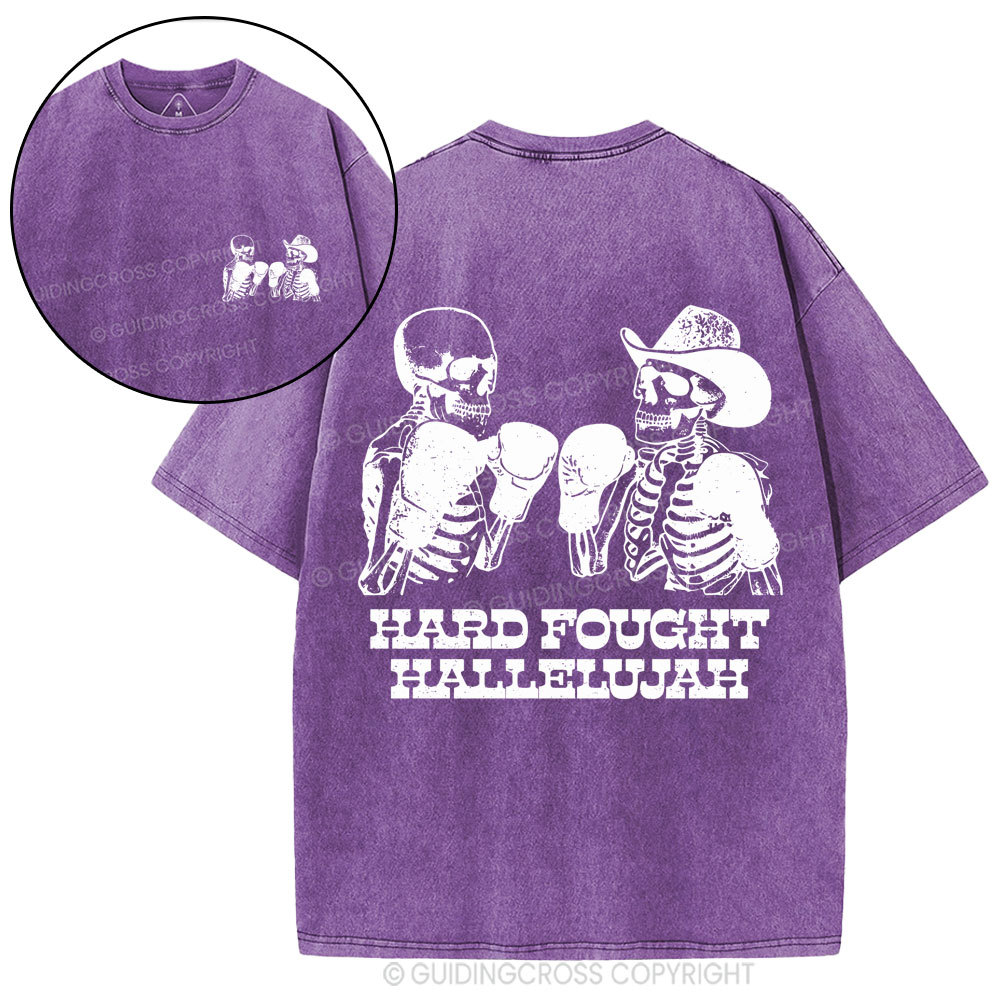 Hard Fought Hallelajah Christian Washed T-Shirt