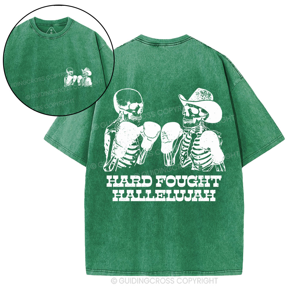 Hard Fought Hallelajah Christian Washed T-Shirt