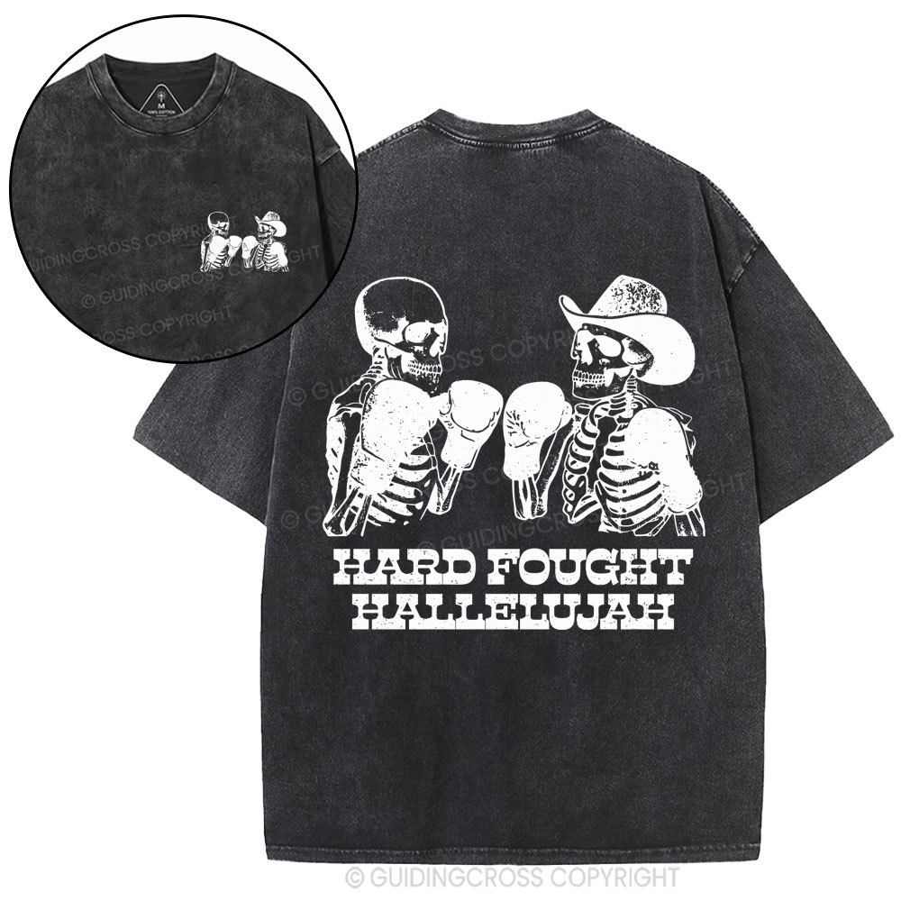 Hard Fought Hallelajah Christian Washed T-Shirt