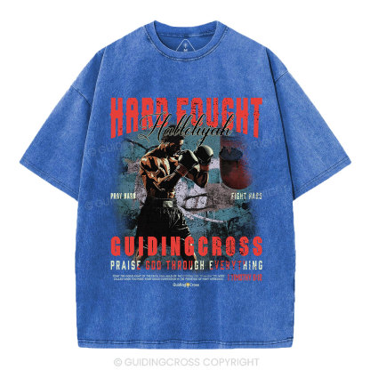 Hard Fought Hallelujah Boxing Christian Washed T-Shirt