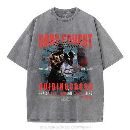Hard Fought Hallelujah Boxing Christian Washed T-Shirt