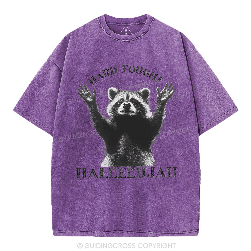 Hard Fought Hallelujah Christian Washed T-Shirt