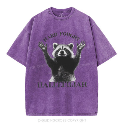 Hard Fought Hallelujah Christian Washed T-Shirt