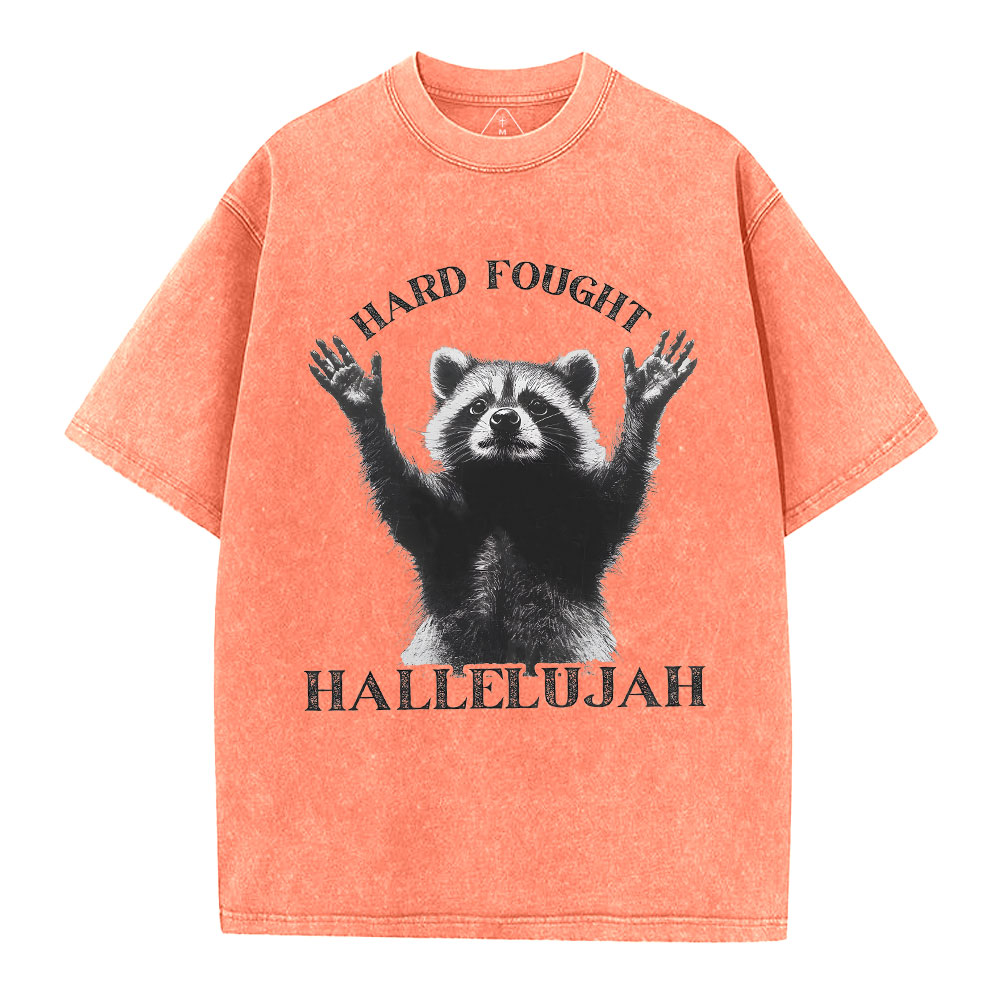 Hard Fought Hallelujah Christian Washed T-Shirt