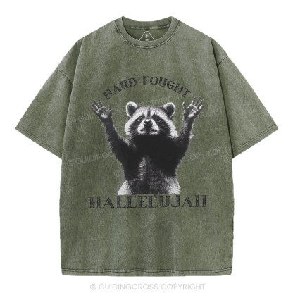 Hard Fought Hallelujah Christian Washed T-Shirt