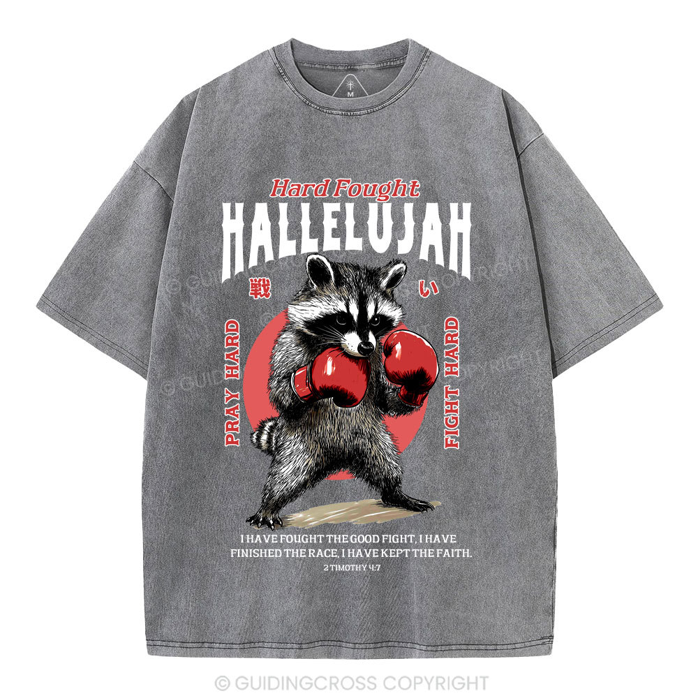 Hard Fought Hallelujah Raccoon Christian Washed T-Shirt