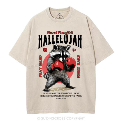 Hard Fought Hallelujah Raccoon Christian Washed T-Shirt