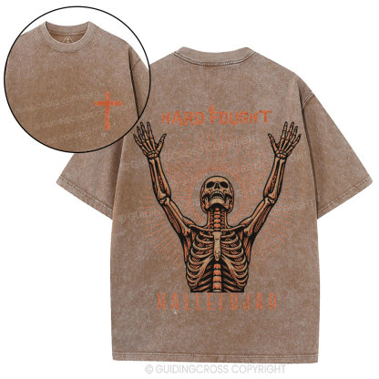 Hard Fought Hallelujah Skeleton Christian Washed T-Shirt