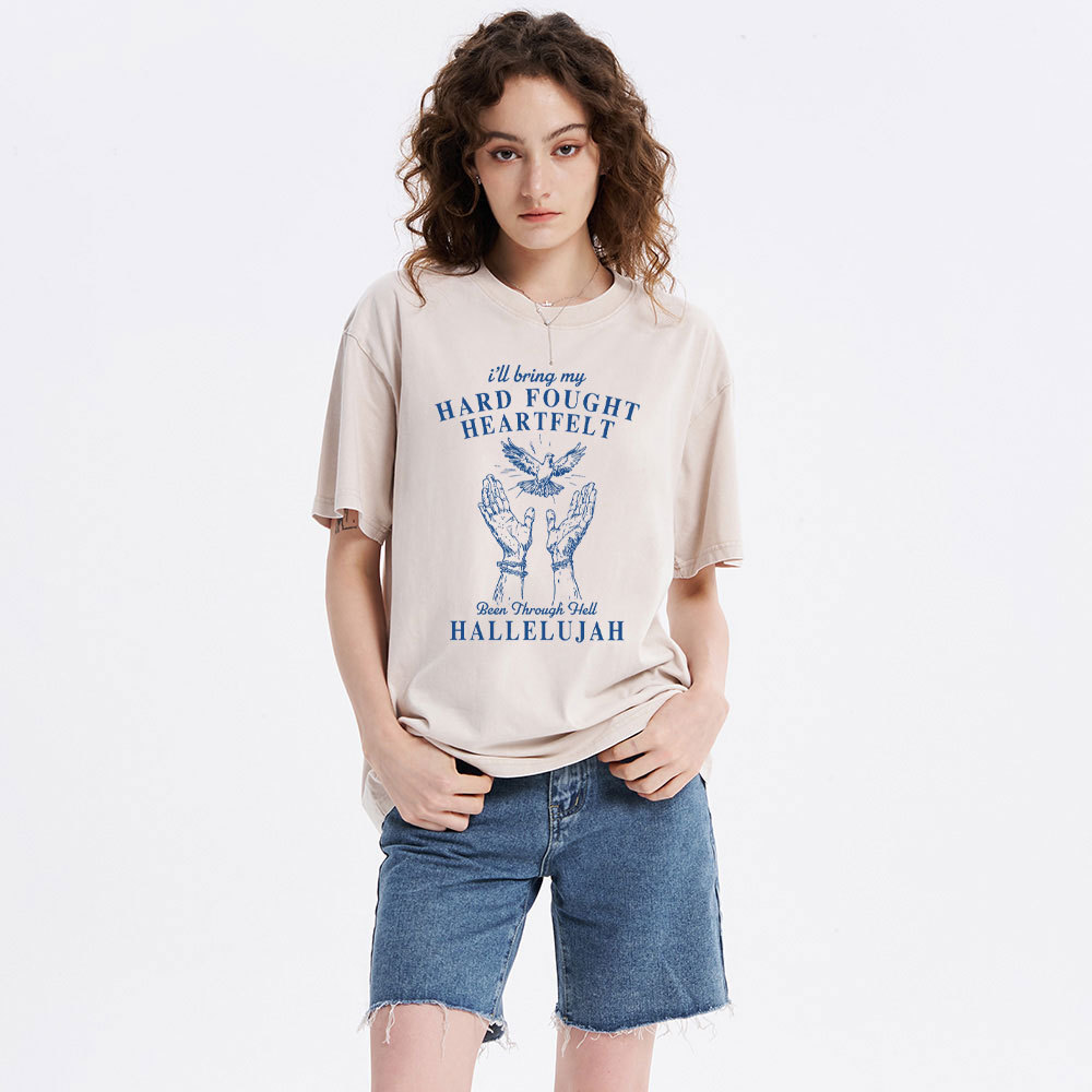 Hard Fought Heartfelt HALLELUJAH Christian Washed T-Shirt
