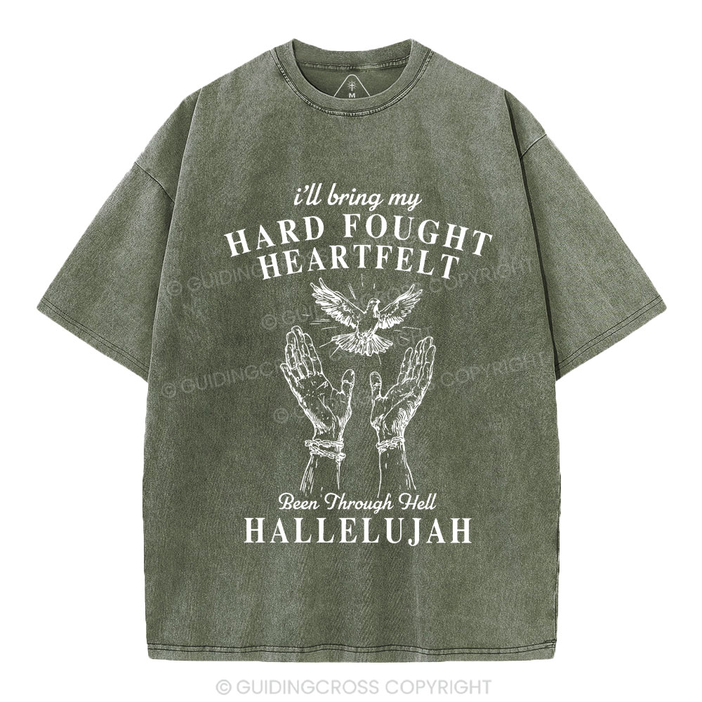 Hard Fought Heartfelt HALLELUJAH Christian Washed T-Shirt
