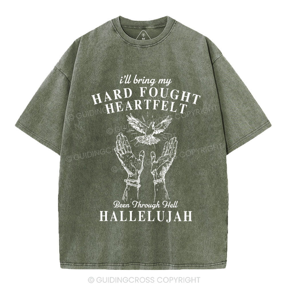 Hard Fought Heartfelt HALLELUJAH Christian Washed T-Shirt