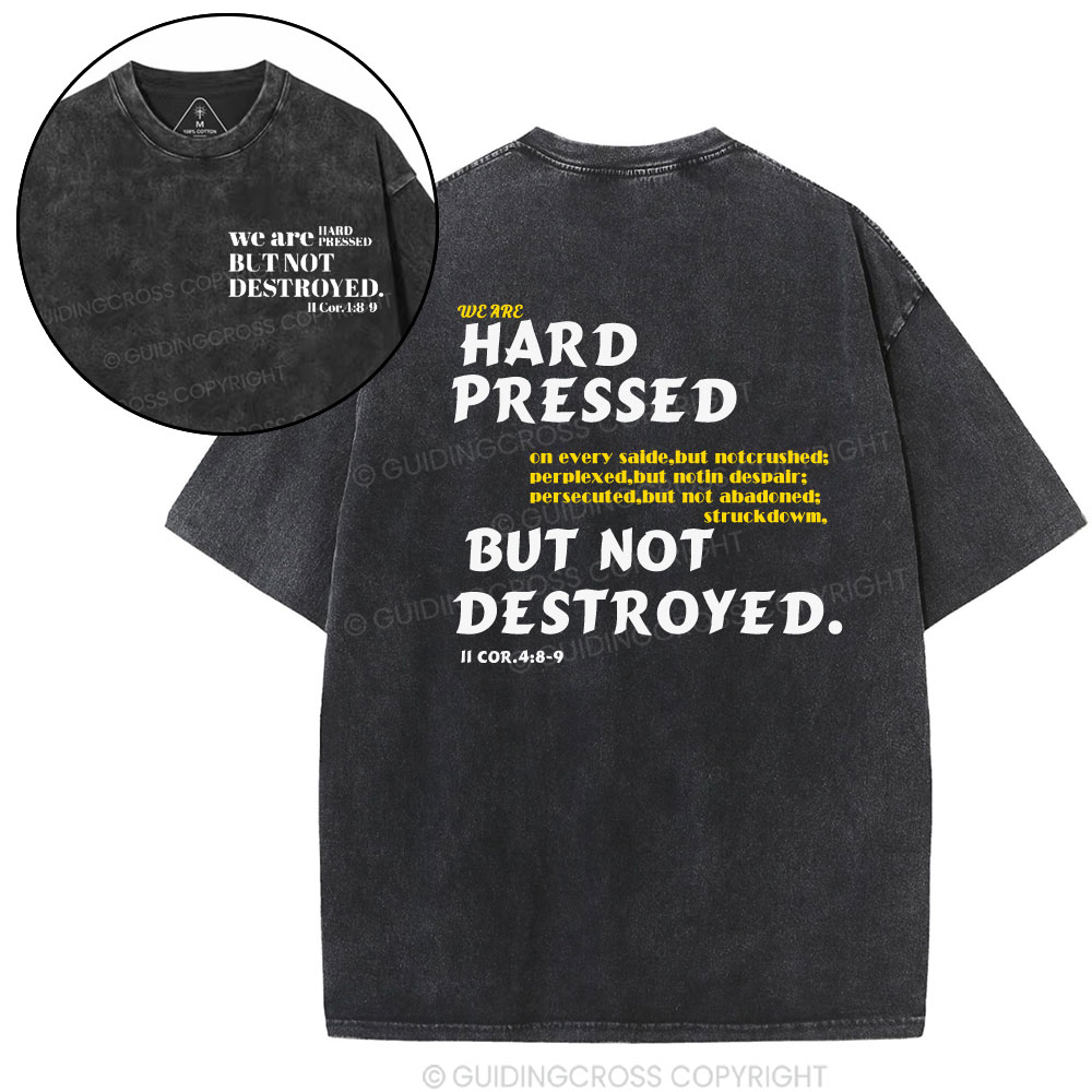 Hard Pressed but Not Destroyed Christian Washed T-Shirt