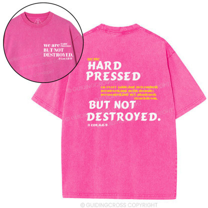 Hard Pressed but Not Destroyed Christian Washed T-Shirt