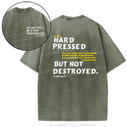 Hard Pressed but Not Destroyed Christian Washed T-Shirt
