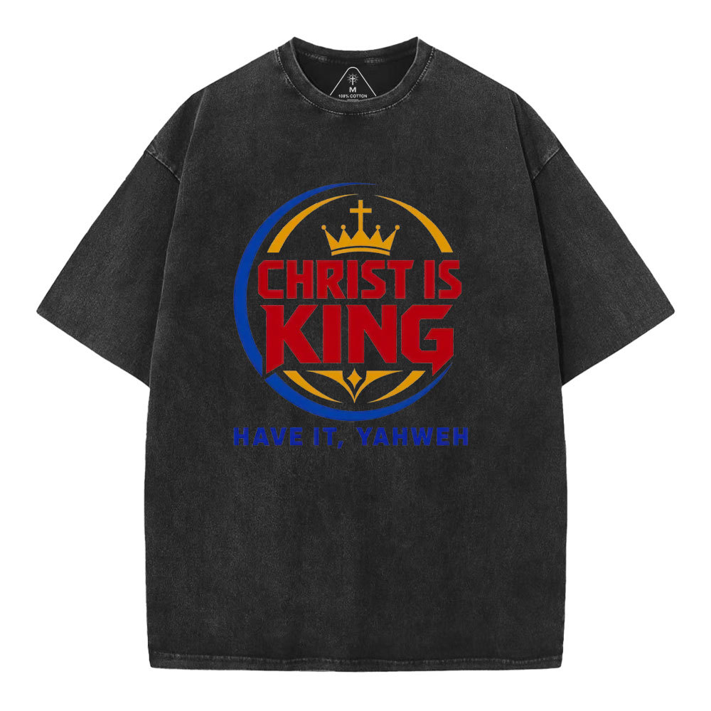 Have It YAHWEH Christian Washed T-Shirt