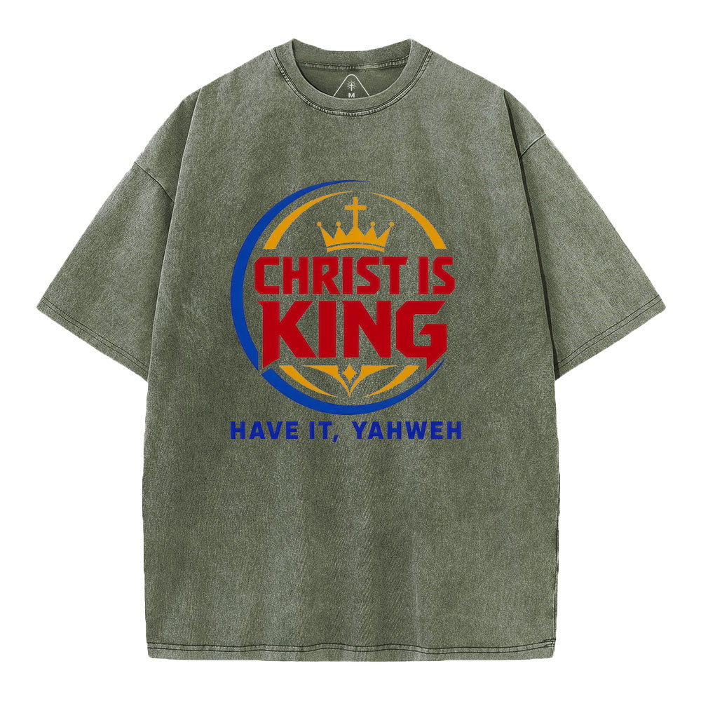 Have It YAHWEH Christian Washed T-Shirt