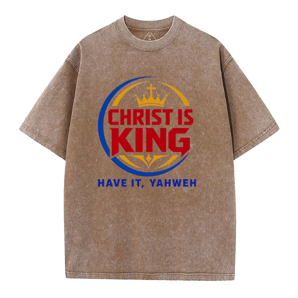 Have It YAHWEH Christian Washed T-Shirt