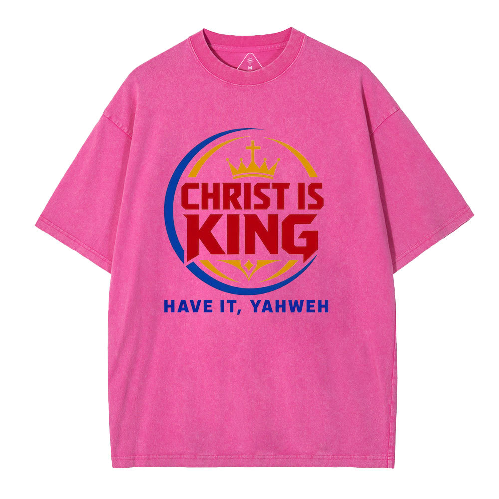 Have It YAHWEH Christian Washed T-Shirt