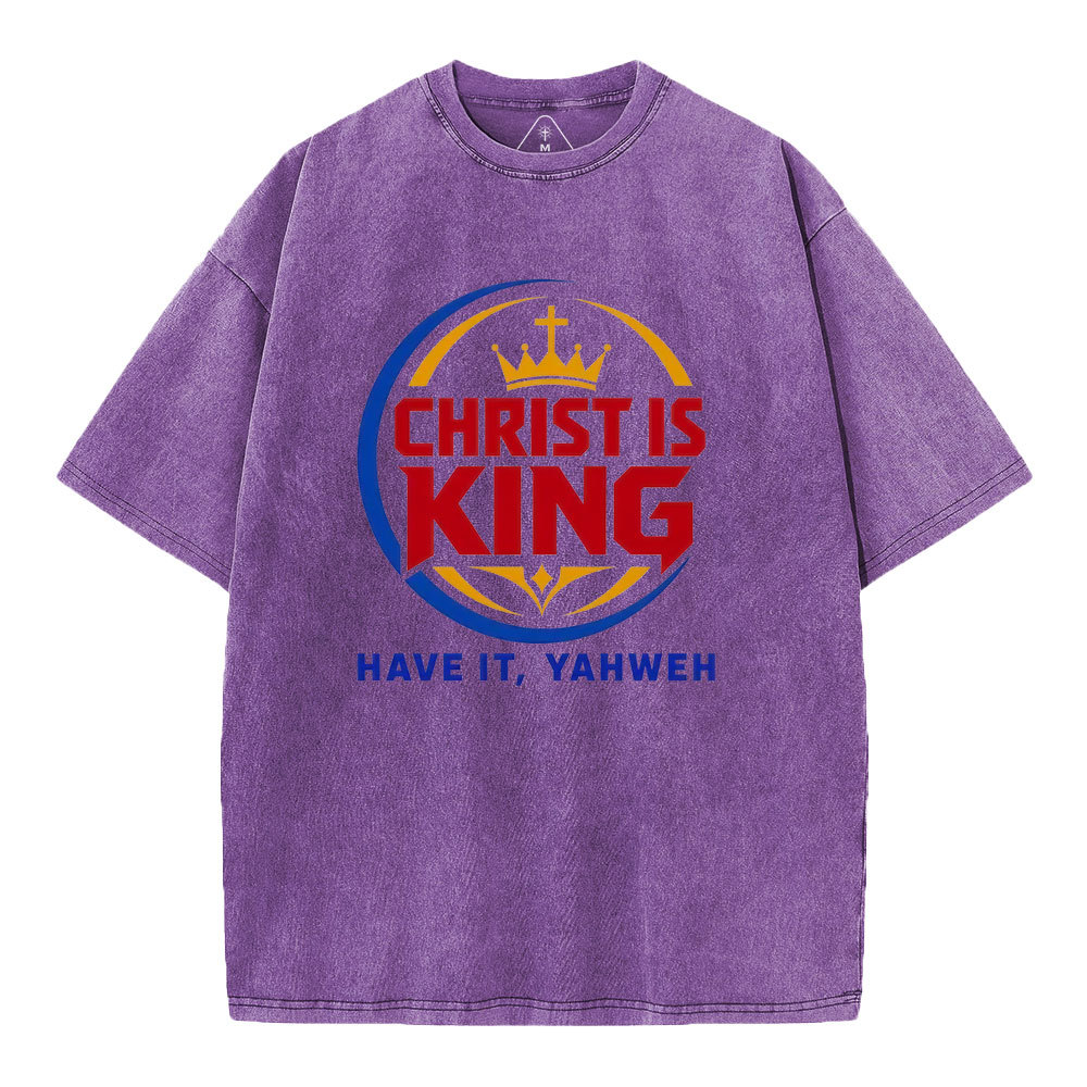 Have It YAHWEH Christian Washed T-Shirt
