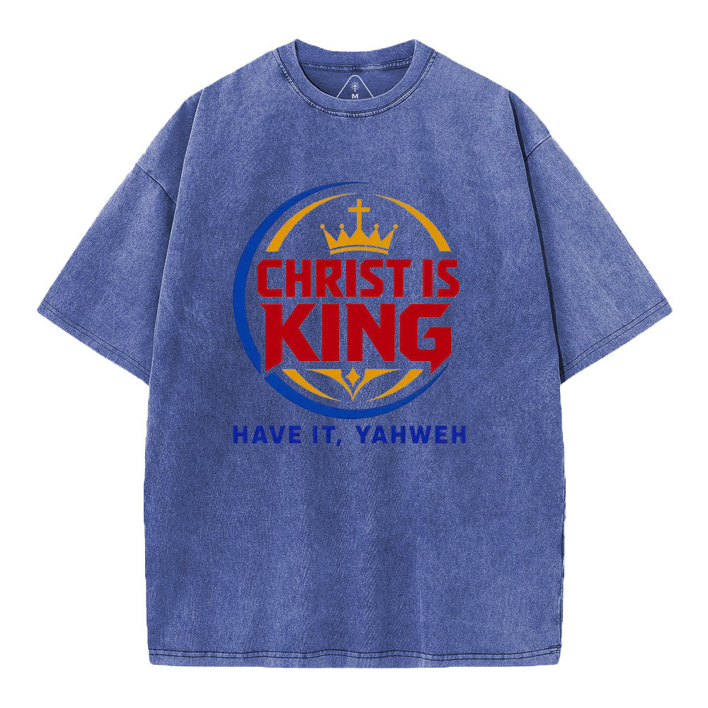 Have It YAHWEH Christian Washed T-Shirt