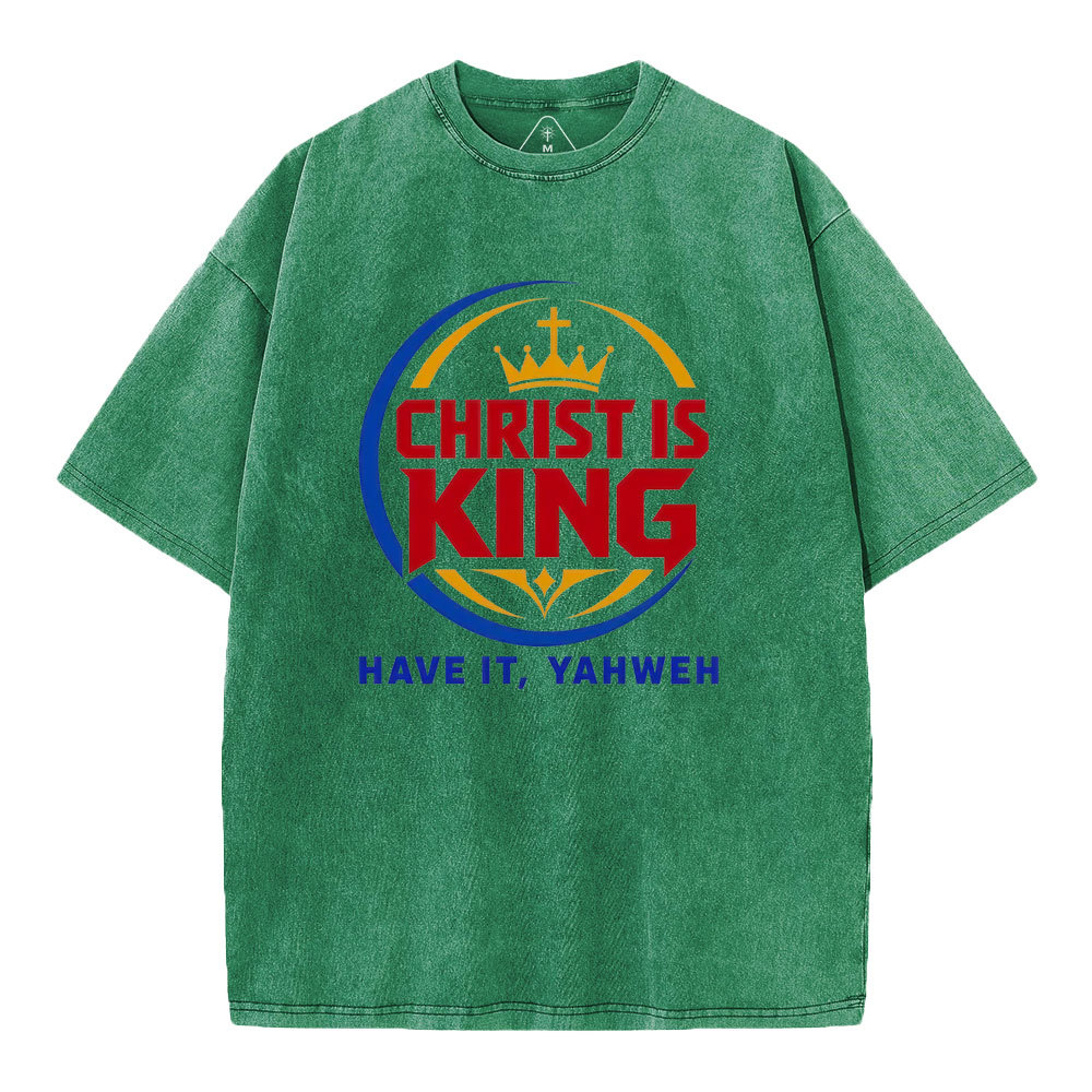Have It YAHWEH Christian Washed T-Shirt