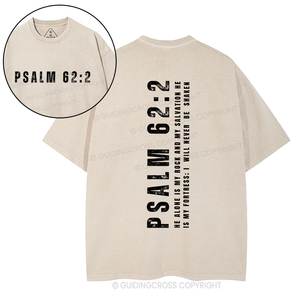 He Alone Is My Rock And My Salvation Christian Washed T-Shirt