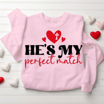 He And She Is My Best Match Christian Couple Sweatshirt