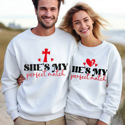 He And She Is My Best Match Christian Couple Sweatshirt