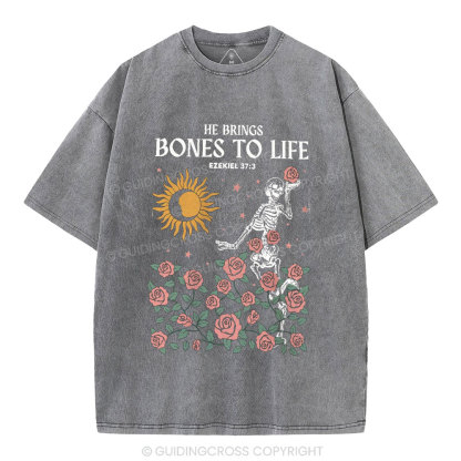 He Brings Bones To Life Christian Washed T-Shirt