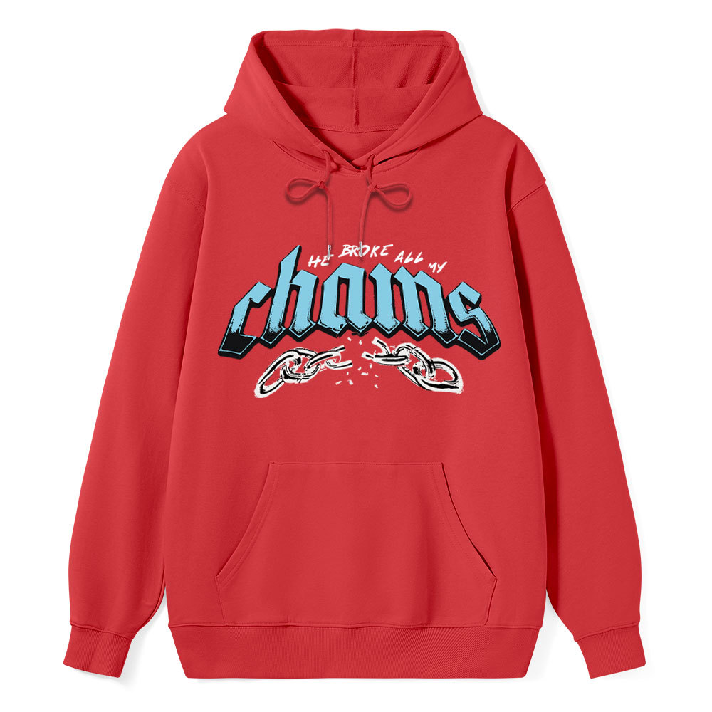 He Broke All My Chains Christian Classic Hoodie