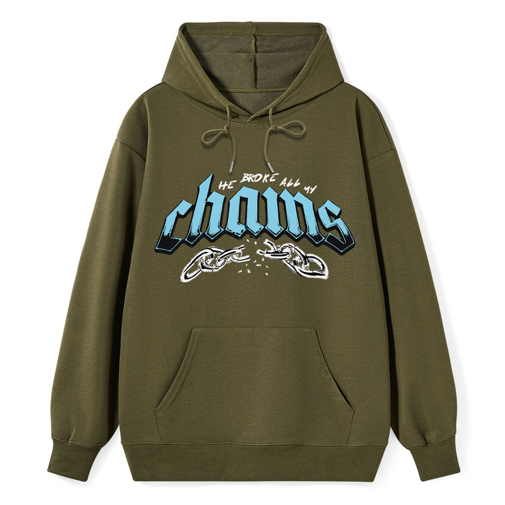 He Broke All My Chains Christian Classic Hoodie