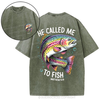 He Called Me To Fish Chrisian Washed T-Shirt