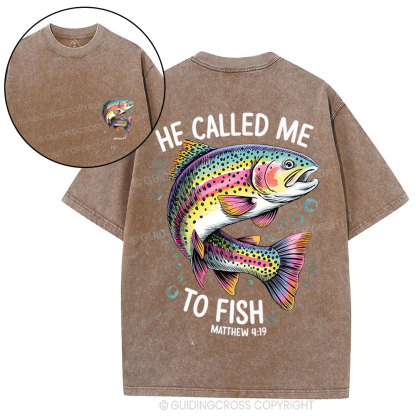 He Called Me To Fish Chrisian Washed T-Shirt