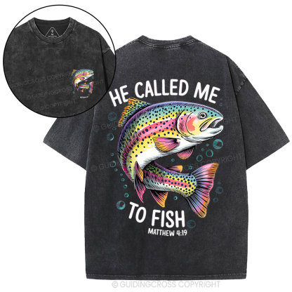 He Called Me To Fish Chrisian Washed T-Shirt