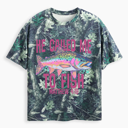 He Called Me To Fish Christian Camo T-Shirt