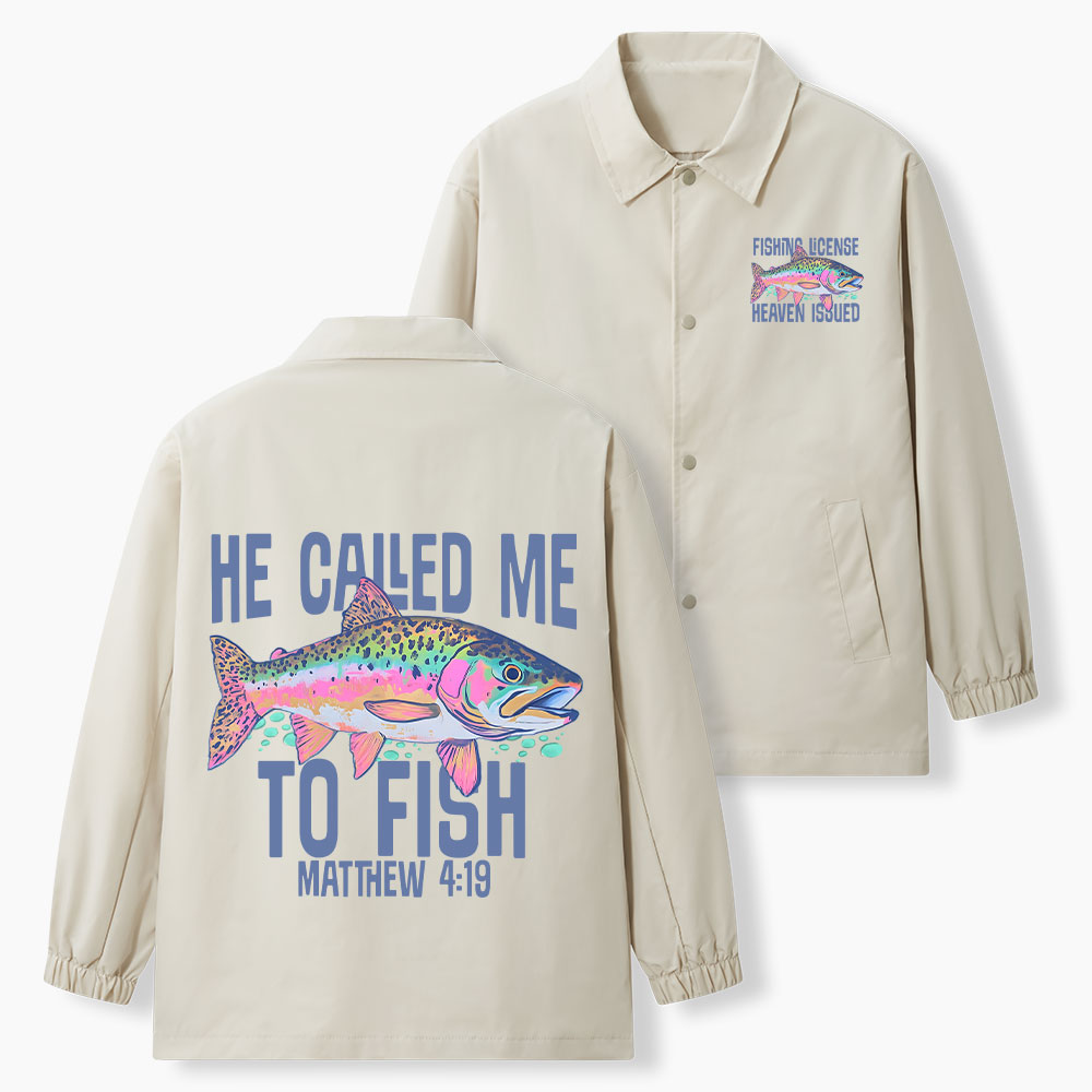 He Called Me To Fish Christian Coach Jacket