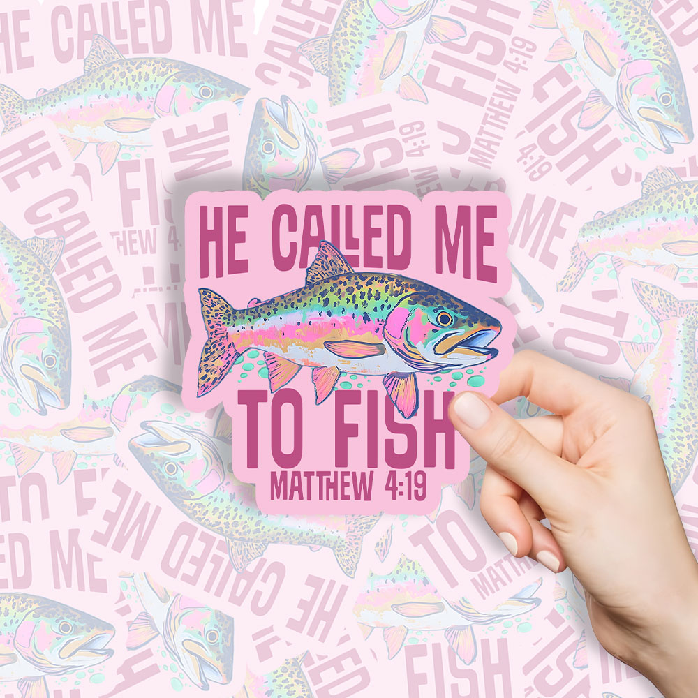 He Called Me To Fish Christian Stickers