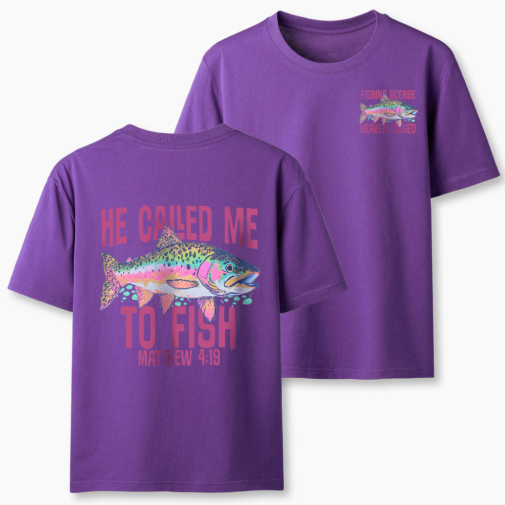 He Called Me To Fish Christian T-Shirt
