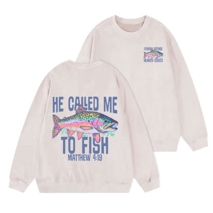 He Called Me To Fish Christian Washed Sweatshirt