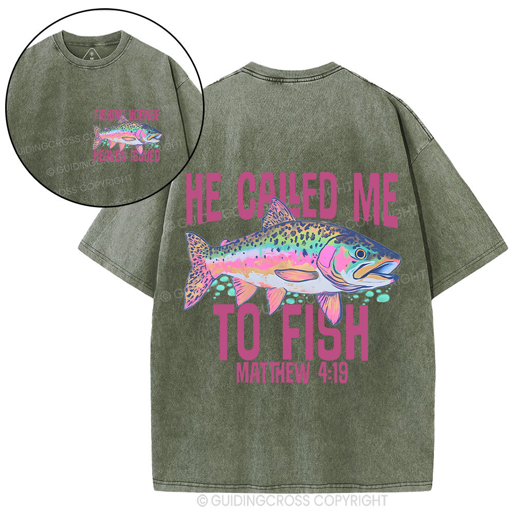He Called Me To Fish Christian Washed T-Shirt