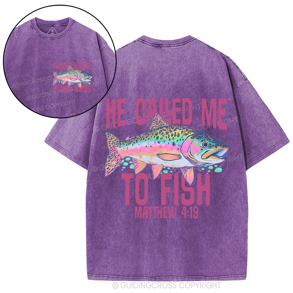 He Called Me To Fish Christian Washed T-Shirt