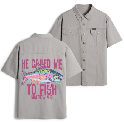 He Called Me To Fish Christian Work Shirt
