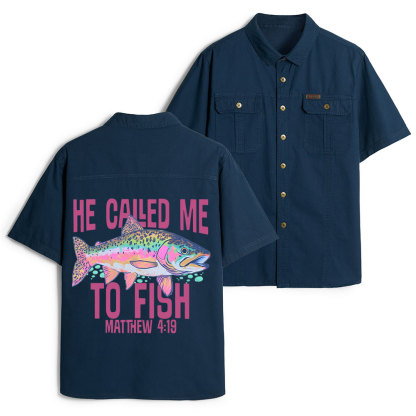 He Called Me To Fish Christian Work Shirt