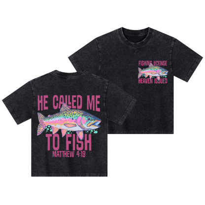 He Called Me To Fish Kid Washed T-Shirt