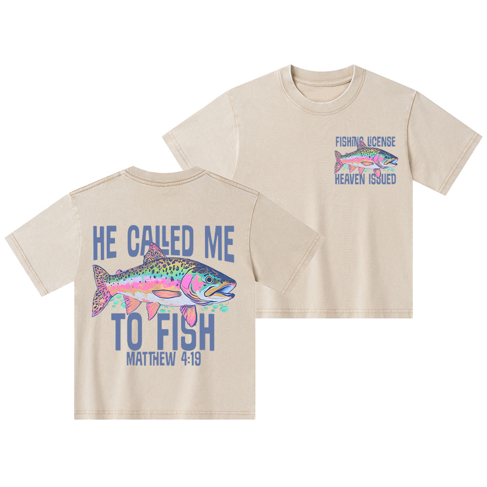 He Called Me To Fish Kid Washed T-Shirt
