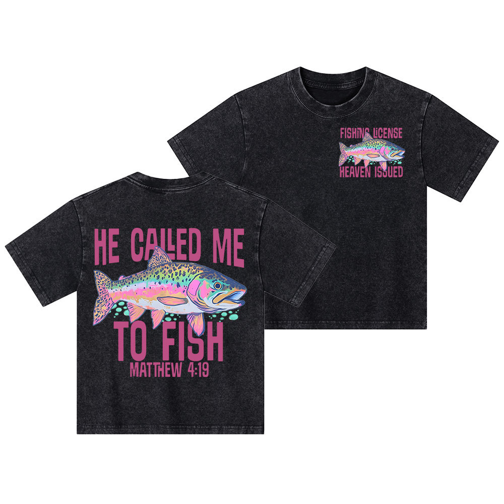 He Called Me To Fish Kid Washed T-Shirt