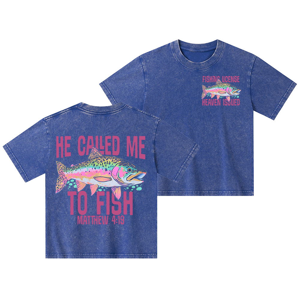 He Called Me To Fish Kid Washed T-Shirt