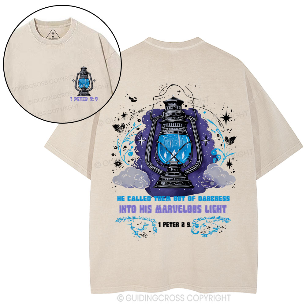 He Called Them Out Of Darkness Christian Washed T-Shirt